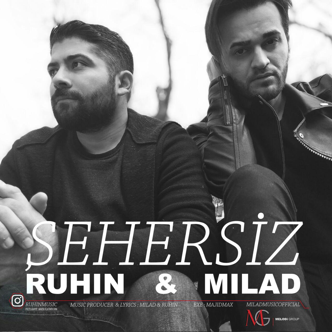 Milad & Ruhin – Sehersiz