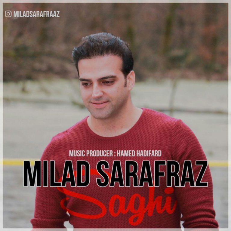 Milad Sarafraz – Saghi