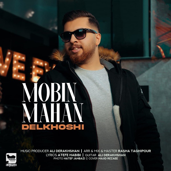 Mobin Mahan – Delkhoshi