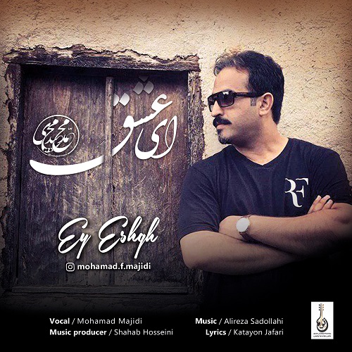 Mohamad Majidi – Ey Eshgh