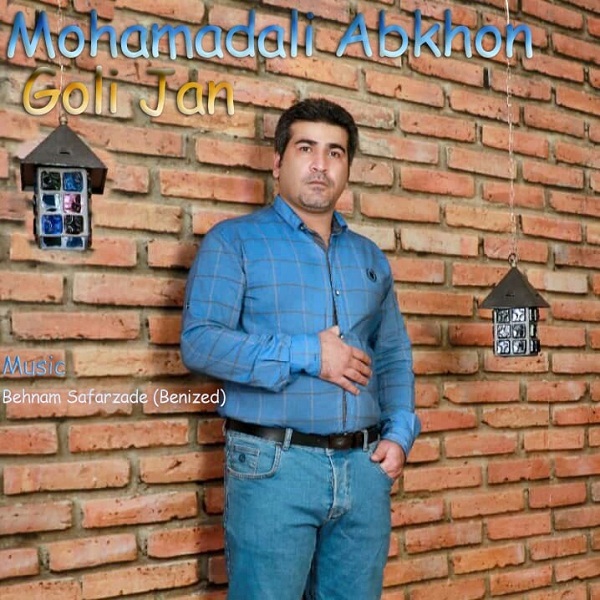 Mohamadali Abkhon – Goli Jan