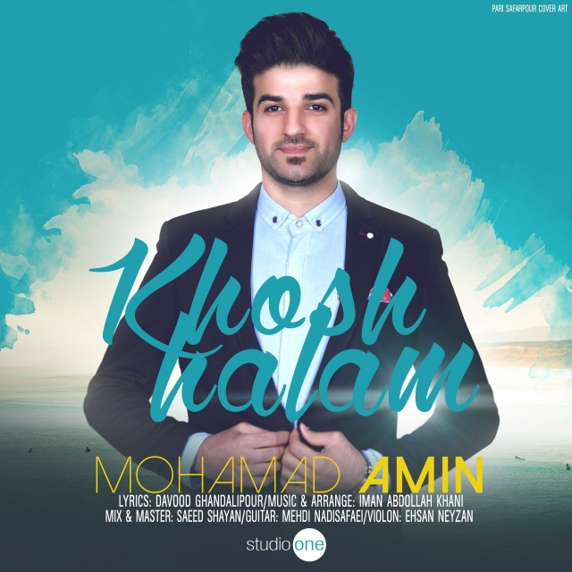 Mohammad Amin – Khosh Halam‏