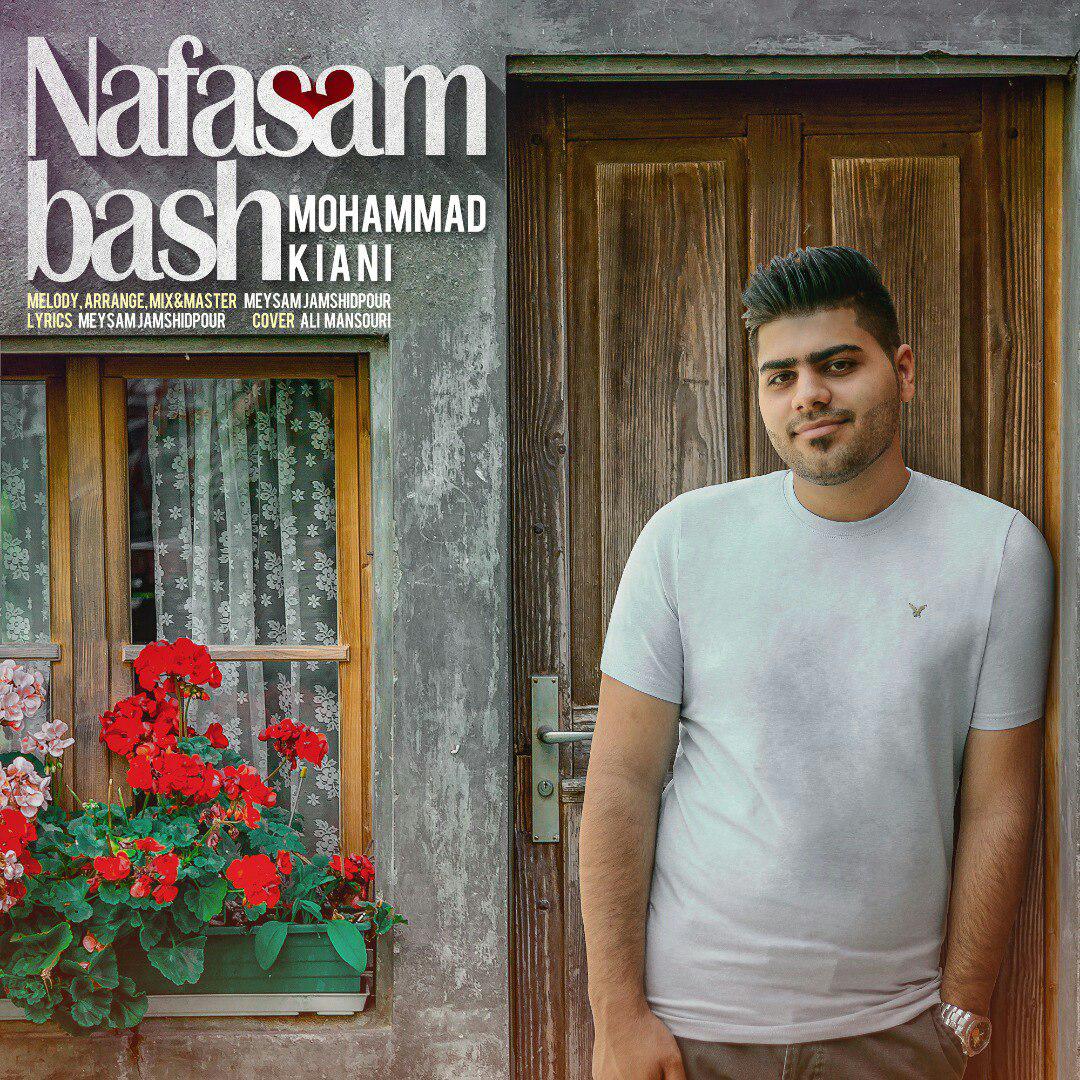Mohammad Kiani – Nafasam Bash