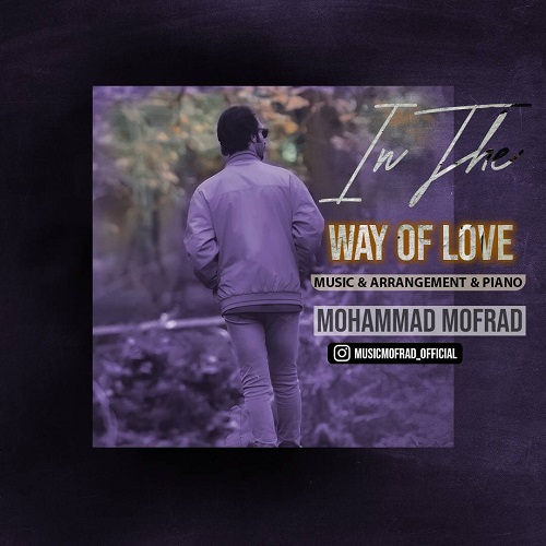 Mohammad Mofrad – Dar Peye Doost Dashtan