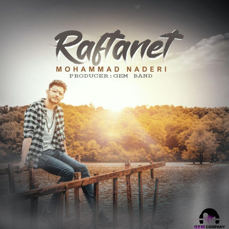 Mohammad Naderi – Raftanet