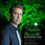 Mohammad Sam – Nemishe Neveshtet