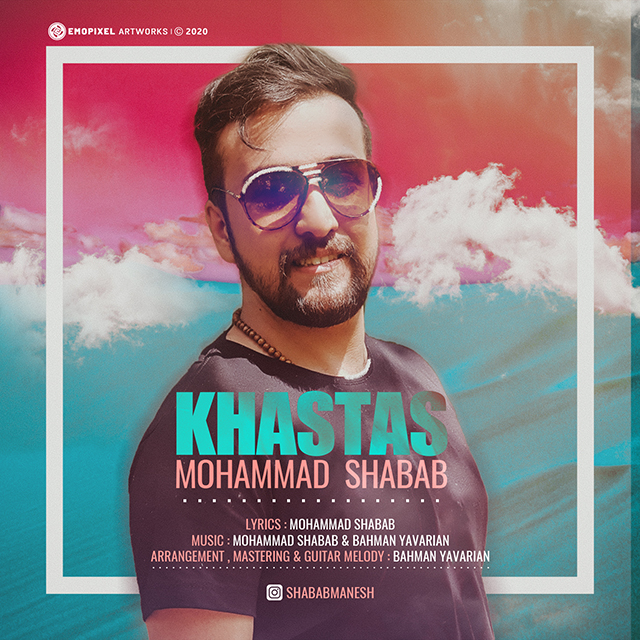 Mohammad Shabab – Khastas