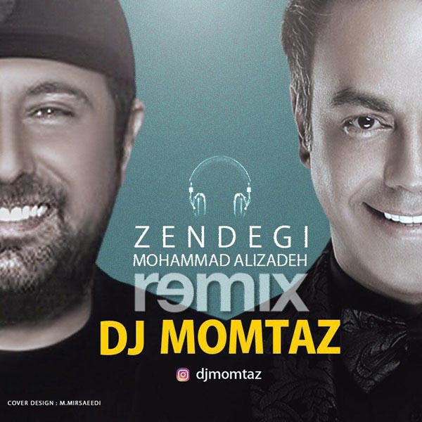 Mohammad Alizadeh – Zendegi (Dj Momtaz Remix)