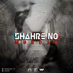 Mordad – Shahre No - 