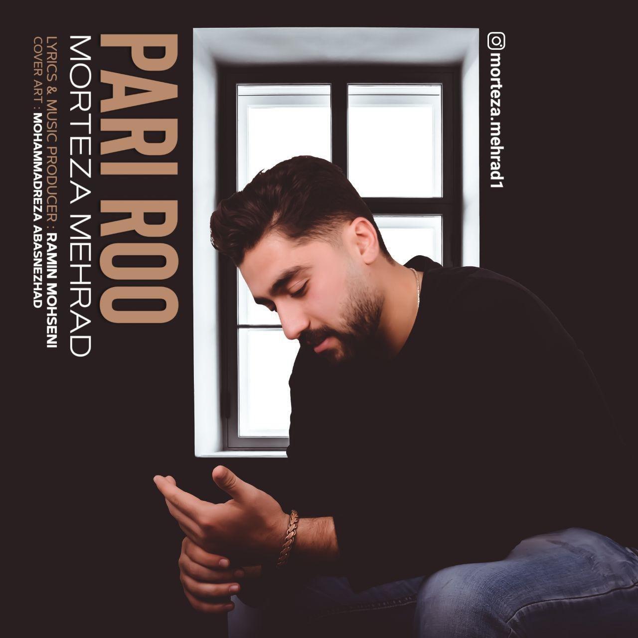 Morteza Mehrad – Pari Roo