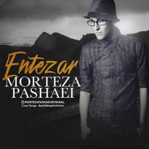 Morteza Pashaei – Entezar