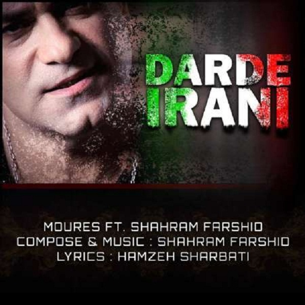 Moures & Shahram Farshid – Darde Irani