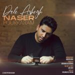 Naser Pourkaram – Dele Ashegh