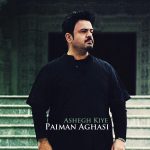 Paiman Aghasi – Ashegh Kiye