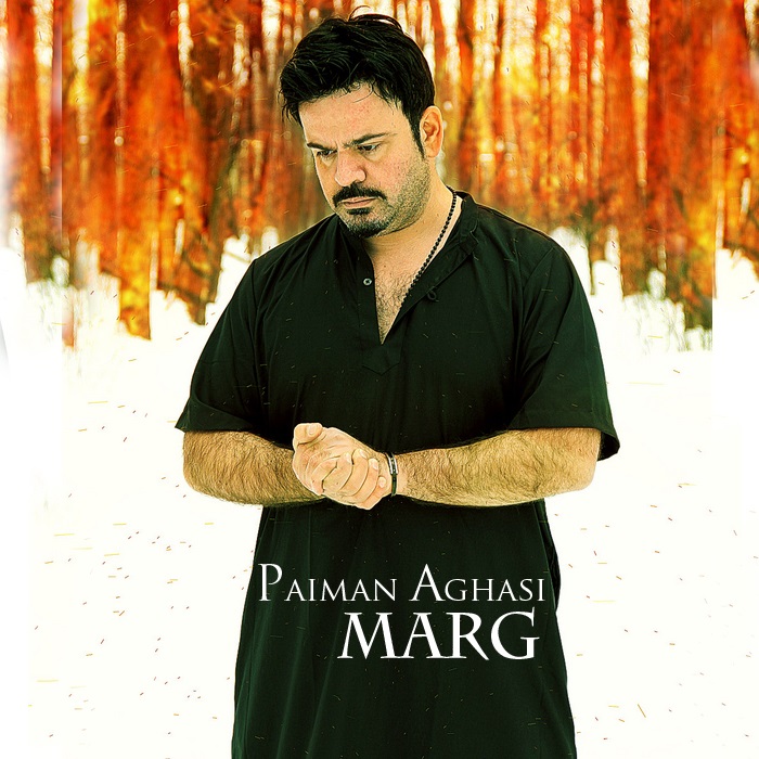 Paiman Aghasi – Marg