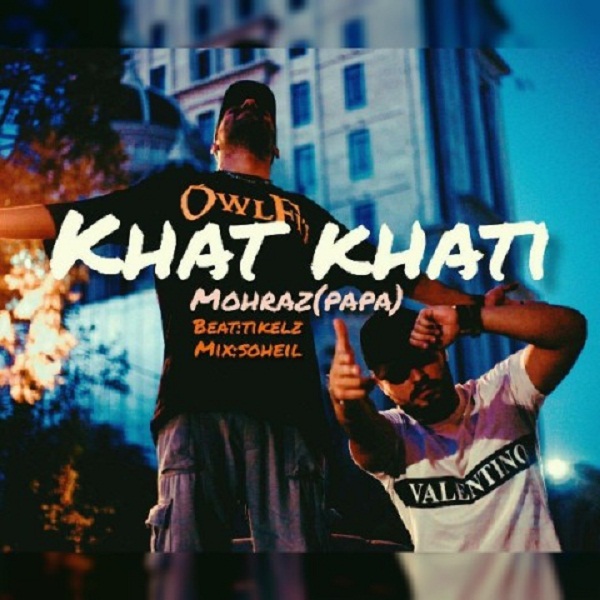 Papa & Mohraz (Kercity label) – Khat Khatii
