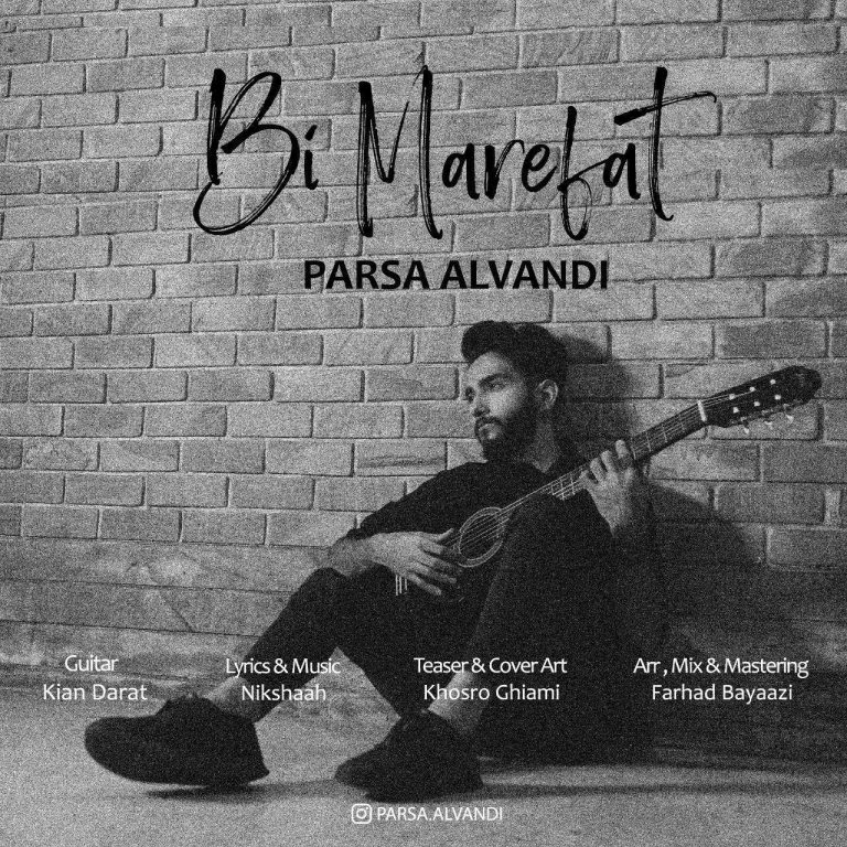 Parsa Alvandi – Bi Marefat