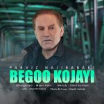 Parviz Babaei – Begoo Kojayi - 