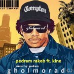 Pedram Rakeb Ft Kine – Gholmorad