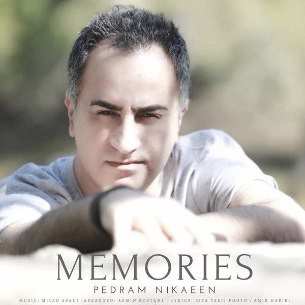 Pedram Nikaeen – Memories
