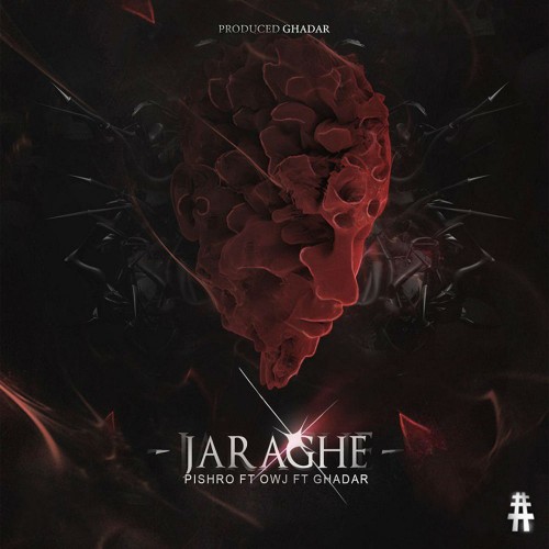 Pishro Ft Owj Ft Ghadar – Jaraghe