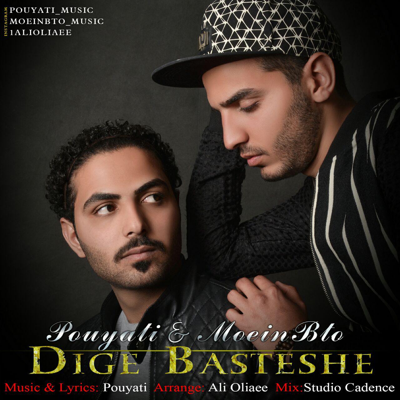 Pouyati & Moein Bto – Dige Basteshe