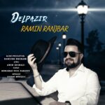 Ramin Ranjbar – Delpazir - 