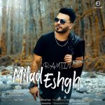 Ramtin – Milad Eshgh - 