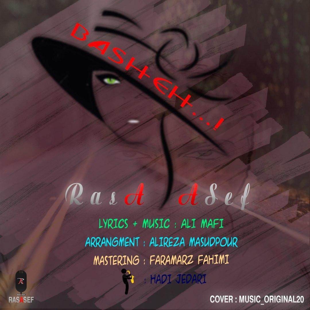Rasa Asef – Bashe…!