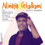 Rasoul Alishahi – Nimeye Ghalbami