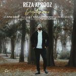 Reza Afrooz – Dige Tamoome - 