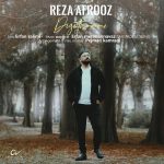 Reza Afrooz – Dige Tamoome - 