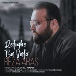 Reza Aras – Refighe Ba Vafa - 