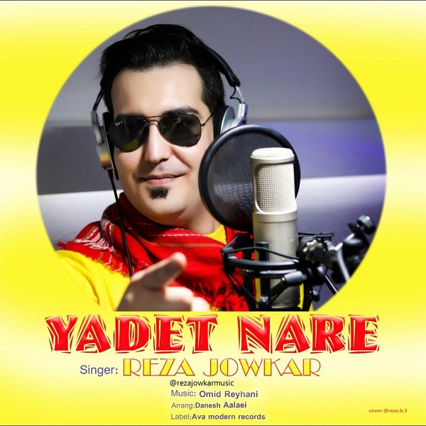 Reza Jowkar – Yadet Nare