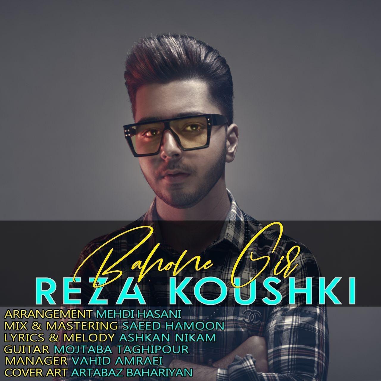 Reza Koushki – Bahone Gir