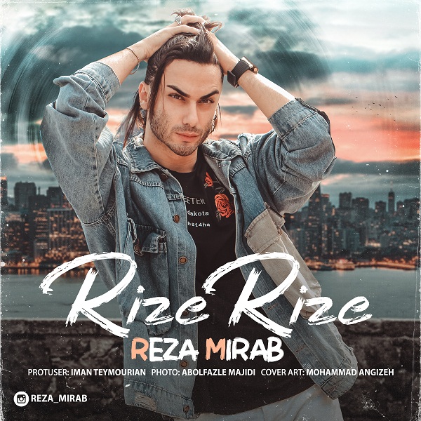 Reza Mirab – Rize Rize