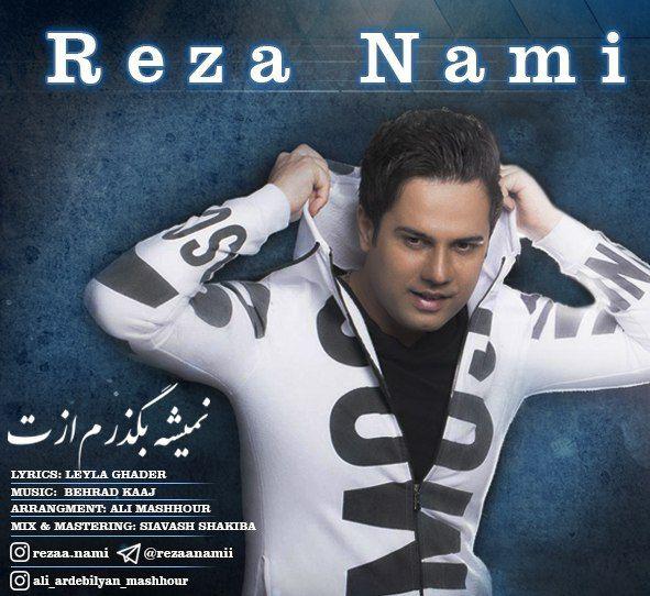 Reza Nami – Nemishe Begzaram Azat