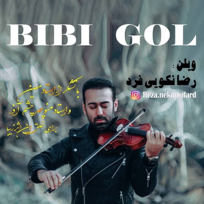 Reza Nekooeifard – Bibi Gol