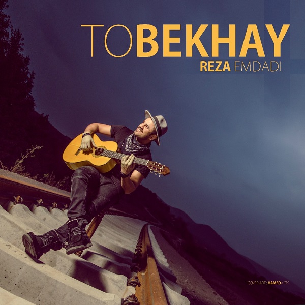 Reza Emdadi – To Bekhay