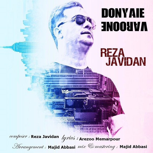 Reza Javidan  – Donyaie Varoone