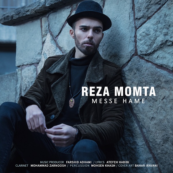 Reza Momta – Messe Hame