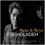 Reza & Roya – Fogholadeh - 