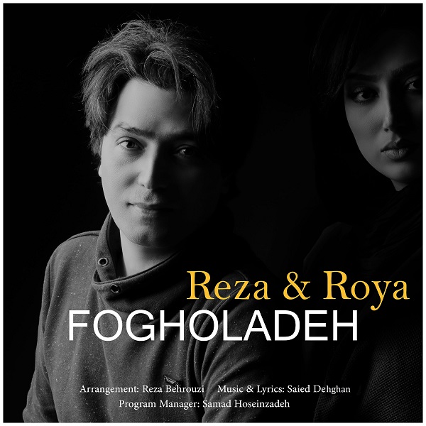 Reza & Roya – Fogholadeh