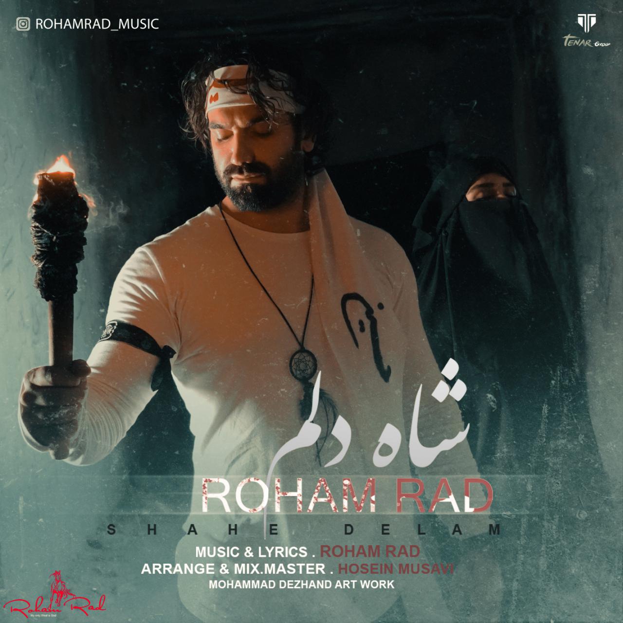 Roham Rad – Shahe Delam