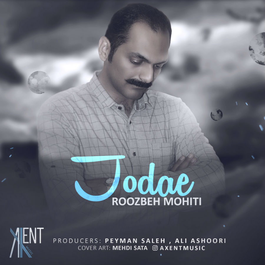 Roozbeh Mohiti – Jodae