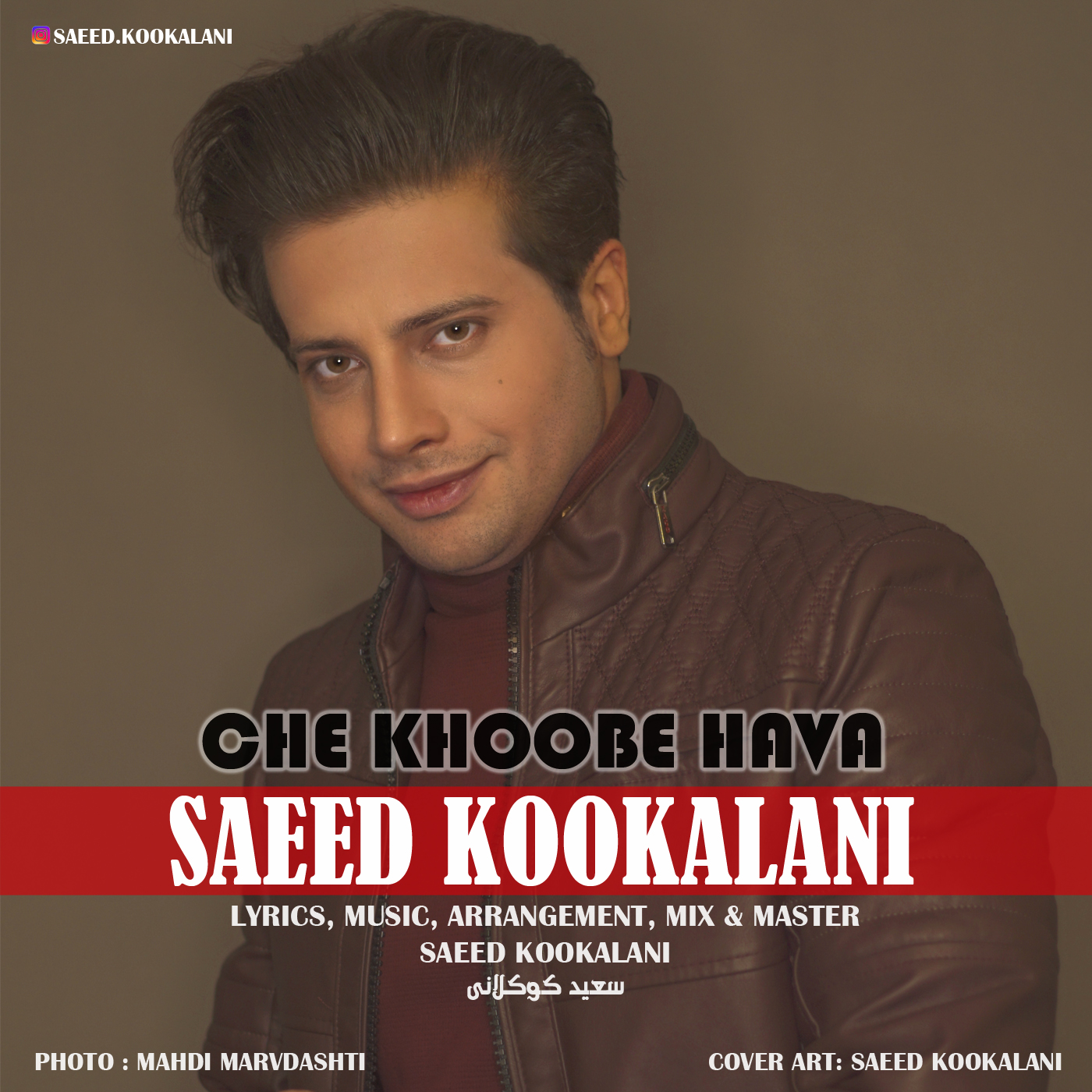 Saeed Kookalani – Che Khoobe Hava