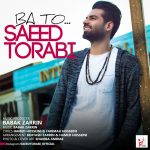 Saeed Torabi – Ba To - 