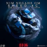 Saeed4c – Nim Negahe Om - 