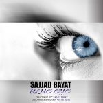 Sajjad Bayat – Blue Eye