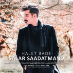 Salar Saadatmand – Halet Bade - 
